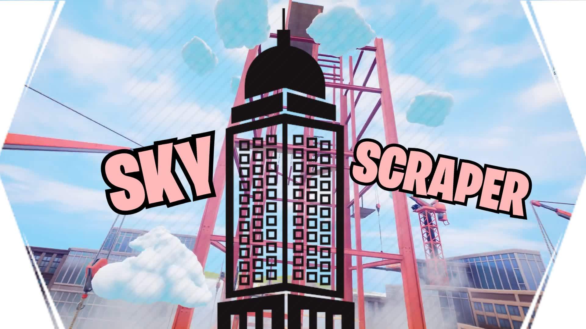 🏙️SKYSCRAPER🏙️