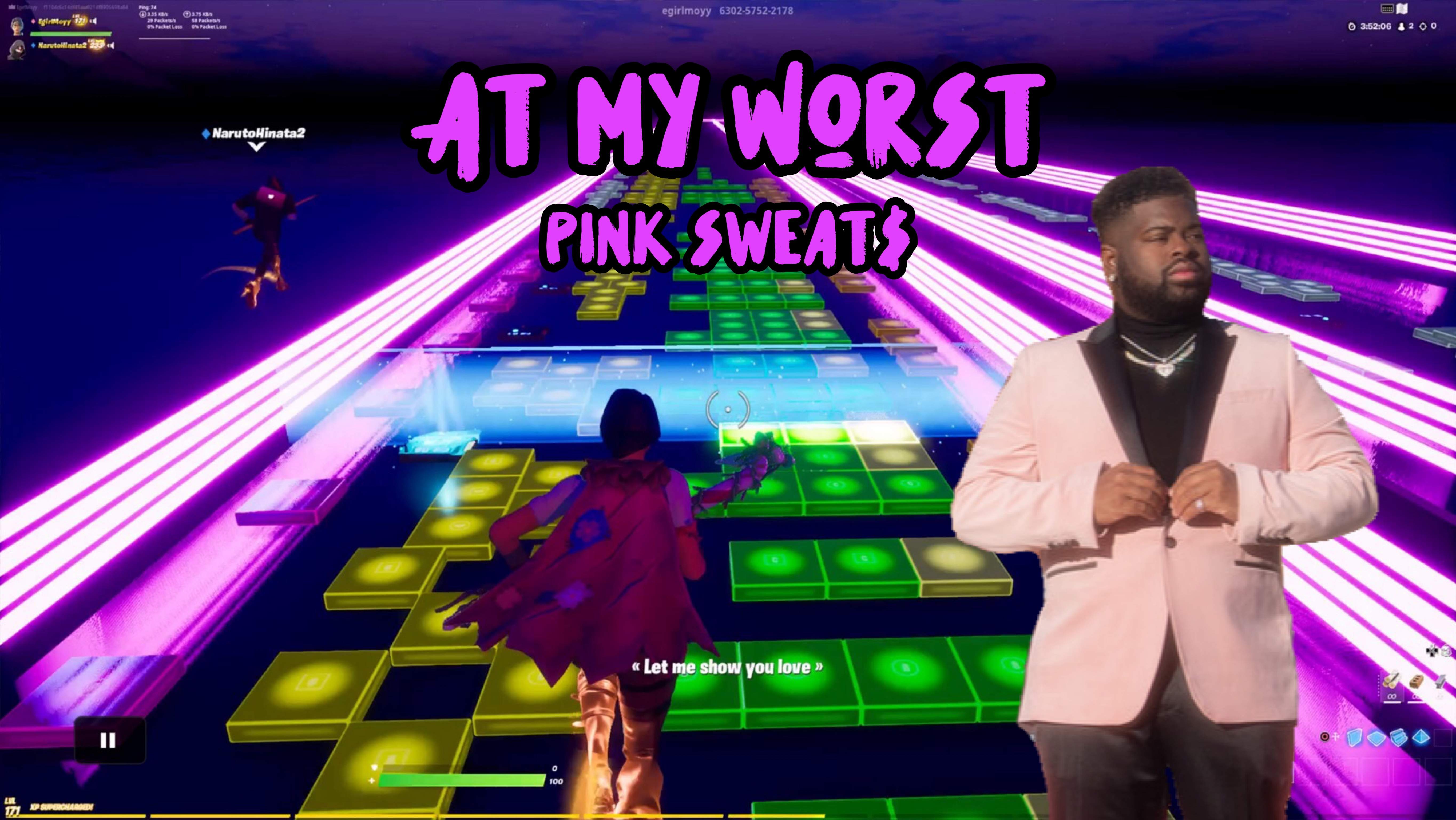 PINK SWEAT$ - AT MY WORST