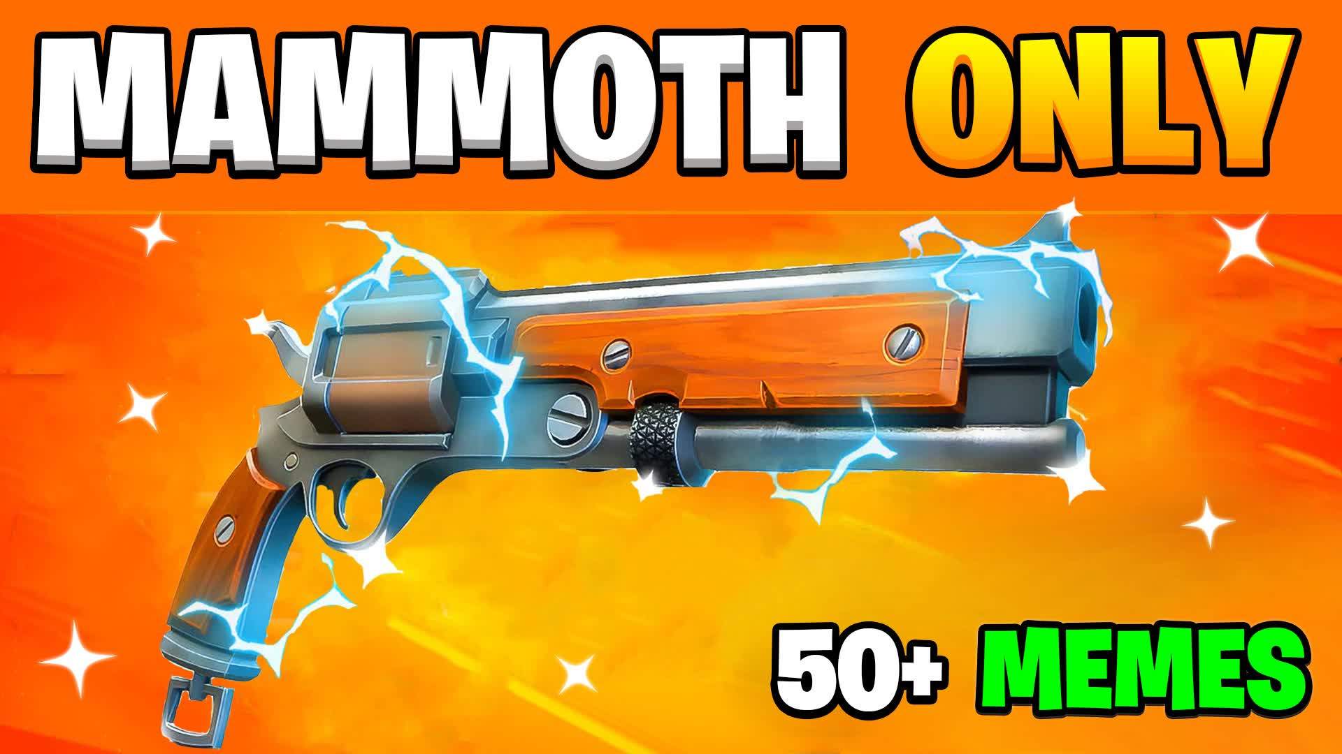 MEME MAMMOTH ONLY 🎯 ONE SHOT