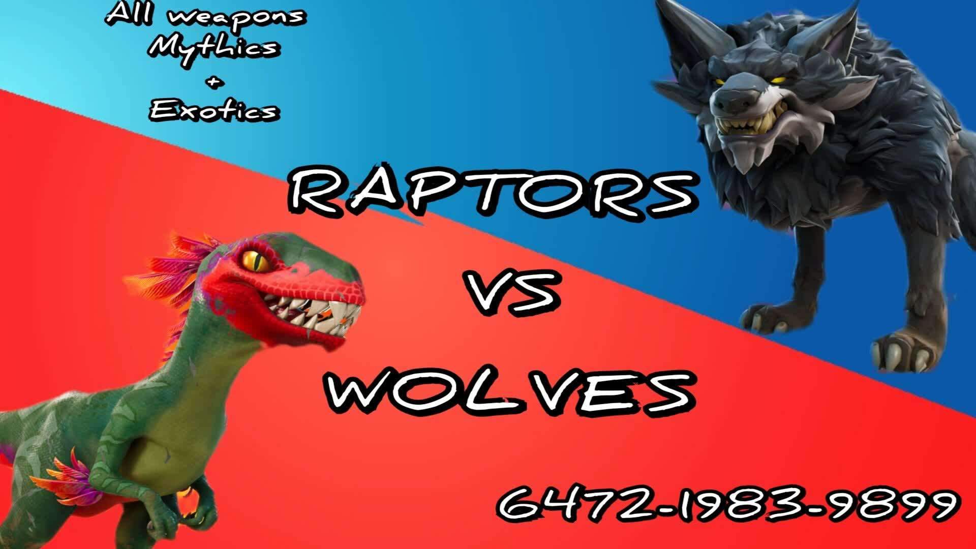 RAPTORS VS WOLVES (RED VS BLUE)