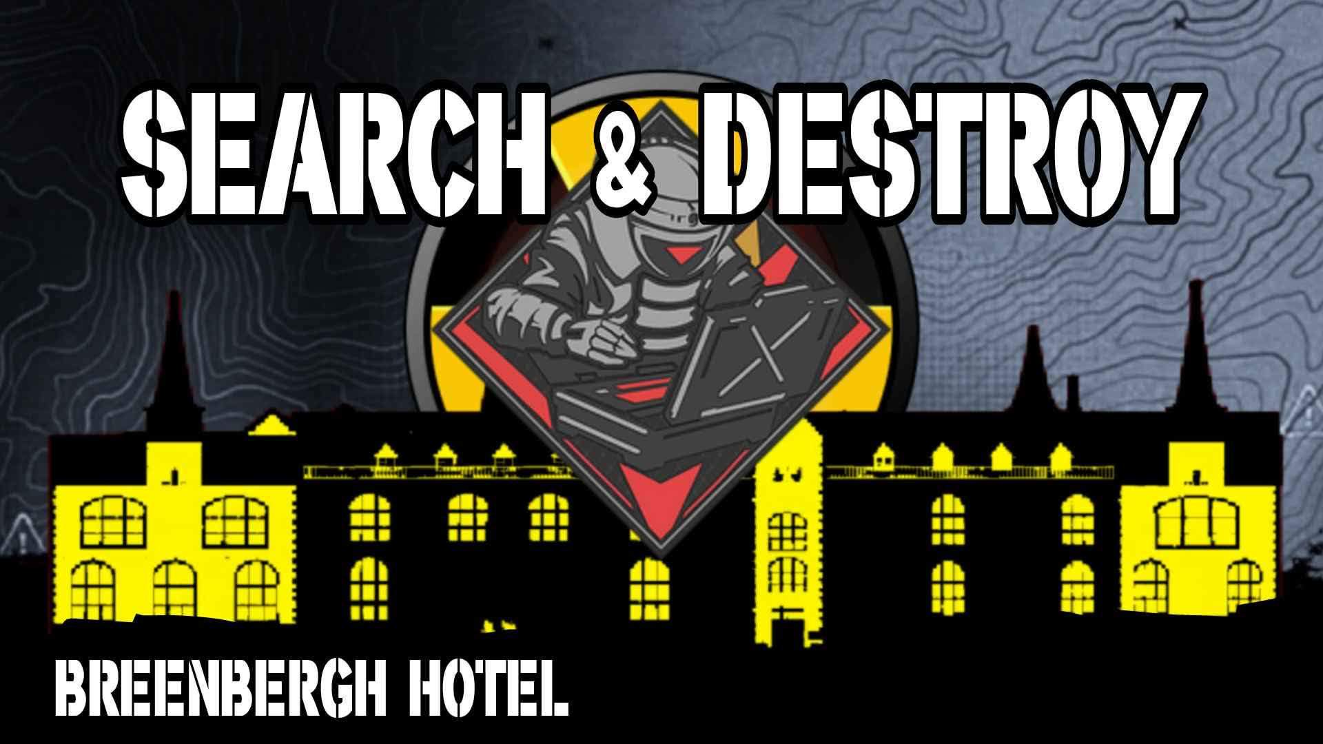 Breenbergh Hotel Search and Destroy