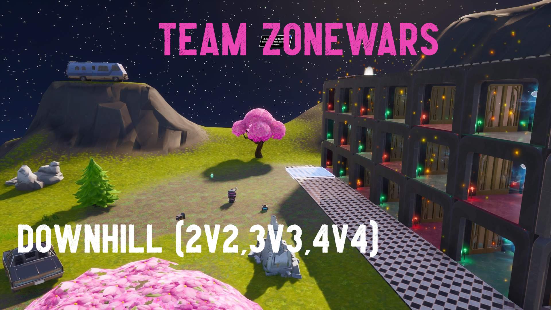 DOWNHILL TEAM ZONEWARS [2V2/3V3/4V4]