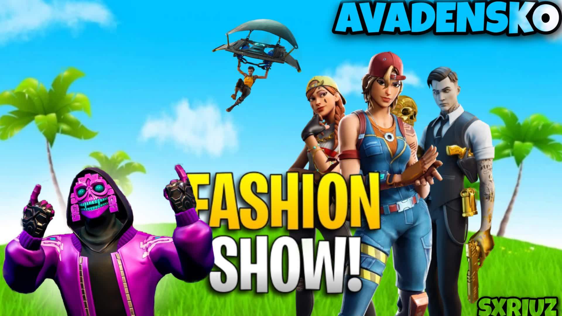 👔AVADENSKO 100 PLAYER FASHION SHOW👕