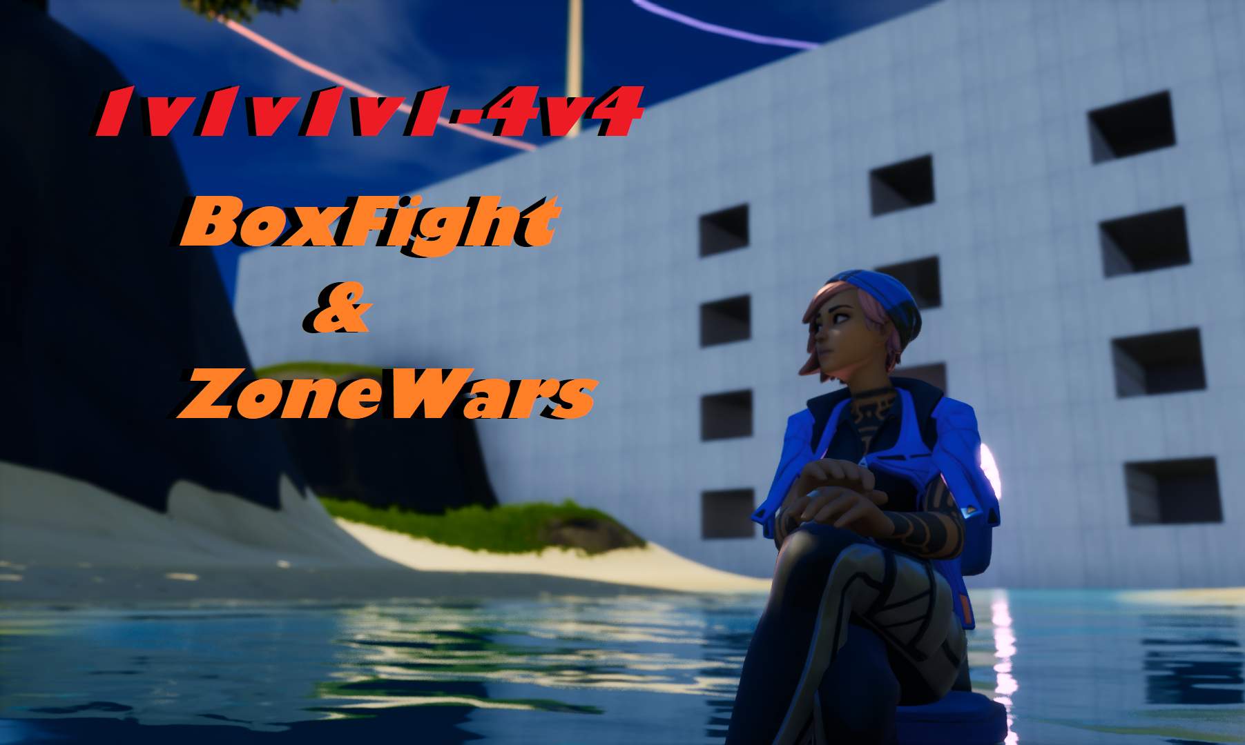 1V1V1V1-4V4 BOXFIGHT & ZONEWARS