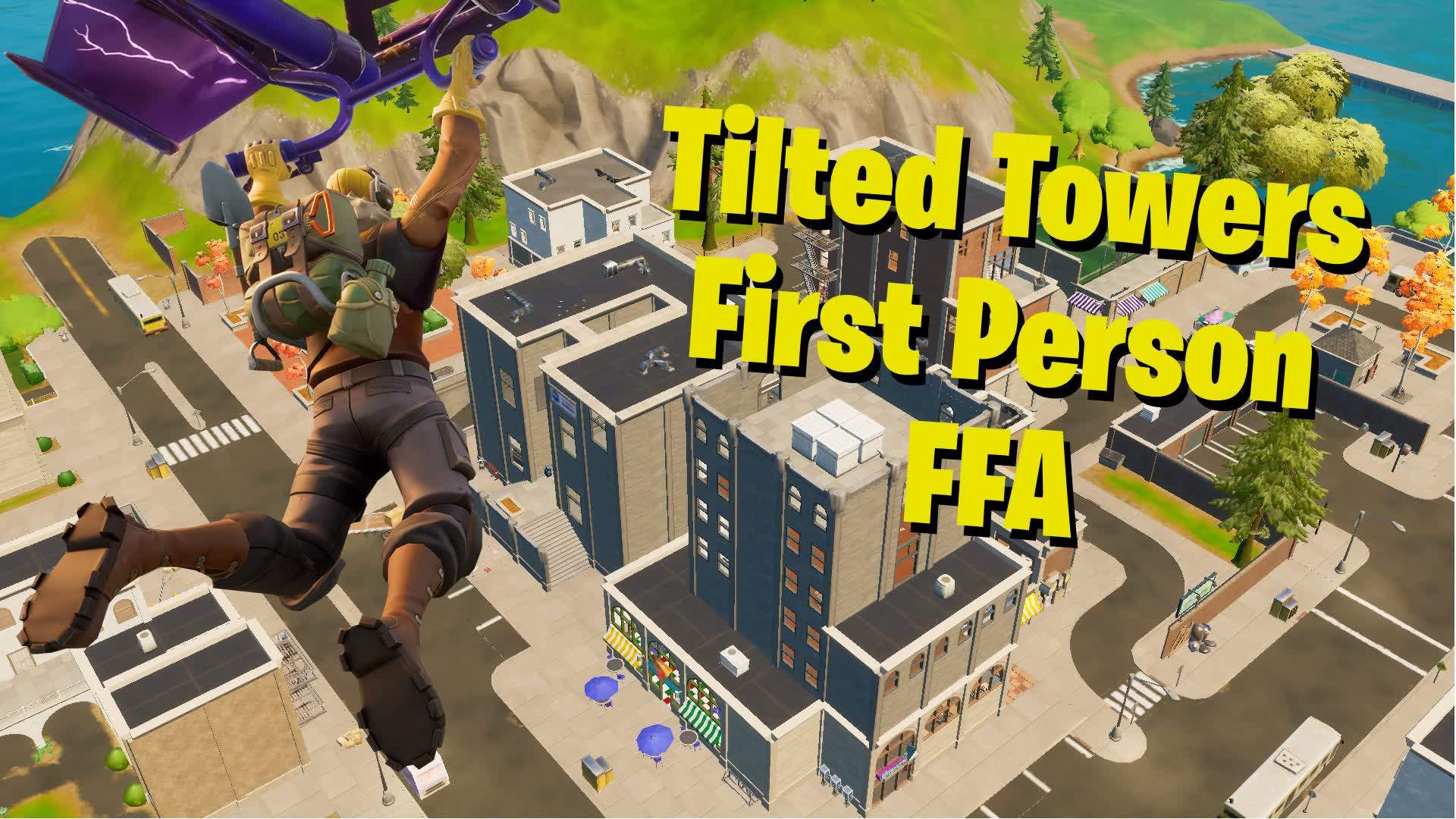 Tilted Towers First Person FFA