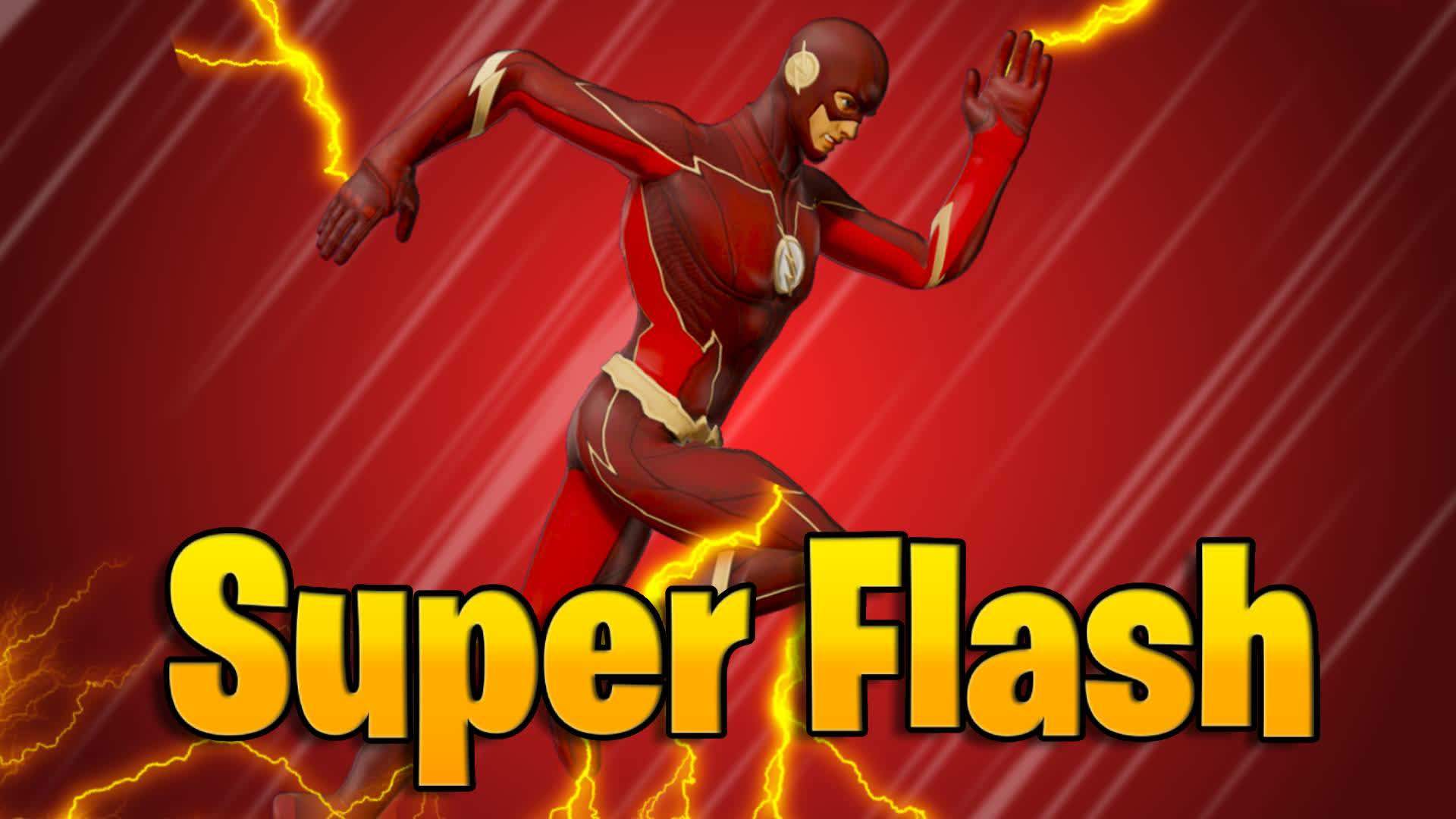 SUPER FLASH