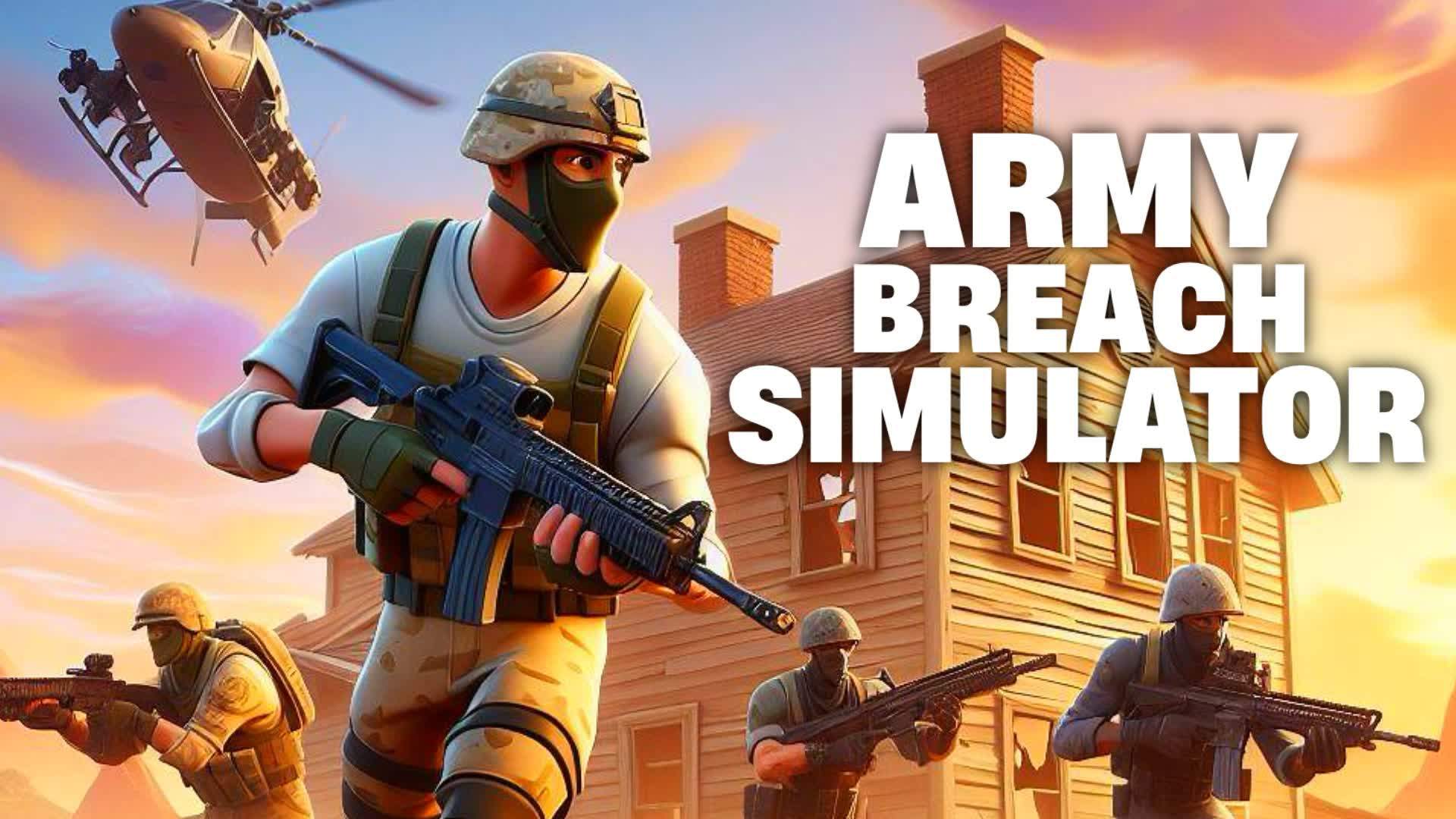 💥🌵 ARMY BREACH SIMULATOR