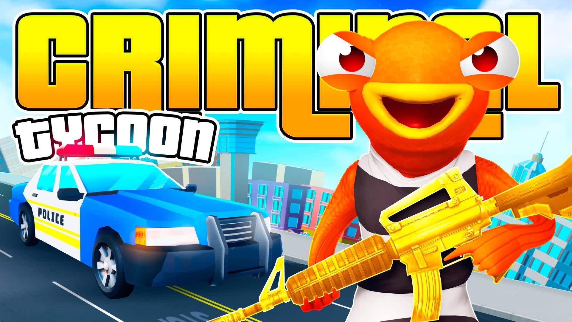 CRIMINAL TYCOON 🚨