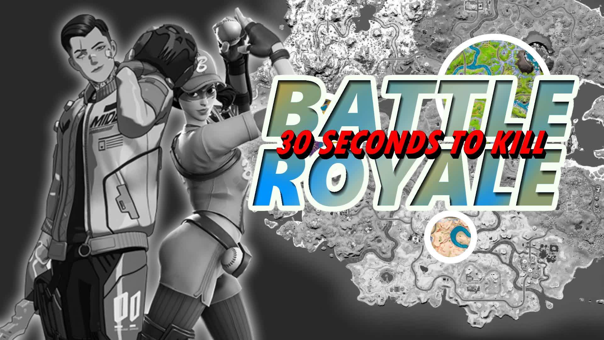 30 Seconds To Kill - Battle Royale