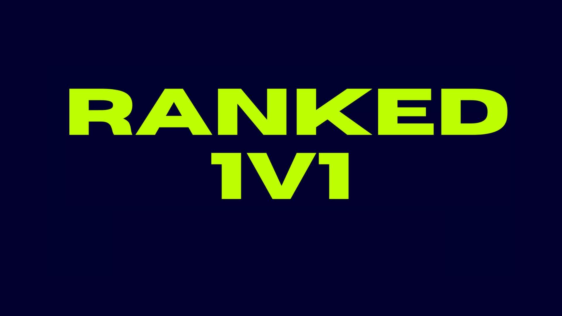 RANKED 1V1