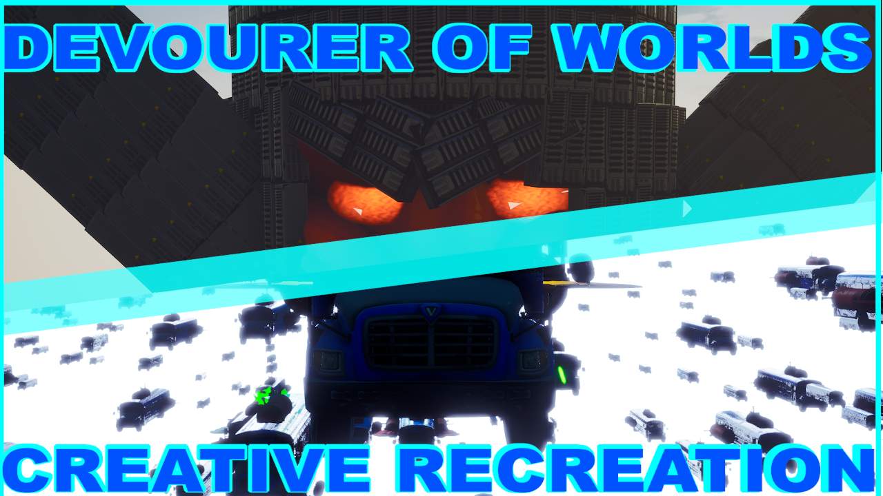 DEVOURER OF WORLDS RECREATION (PART 1)