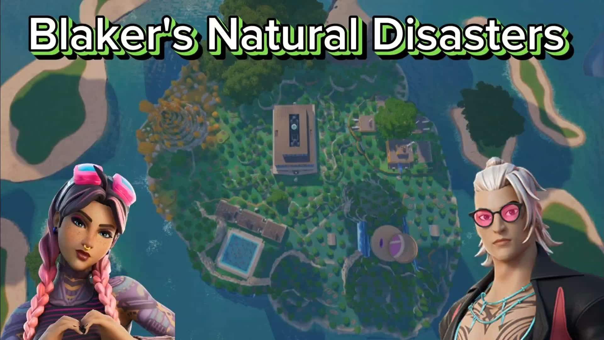 Blaker's Natural Disaster