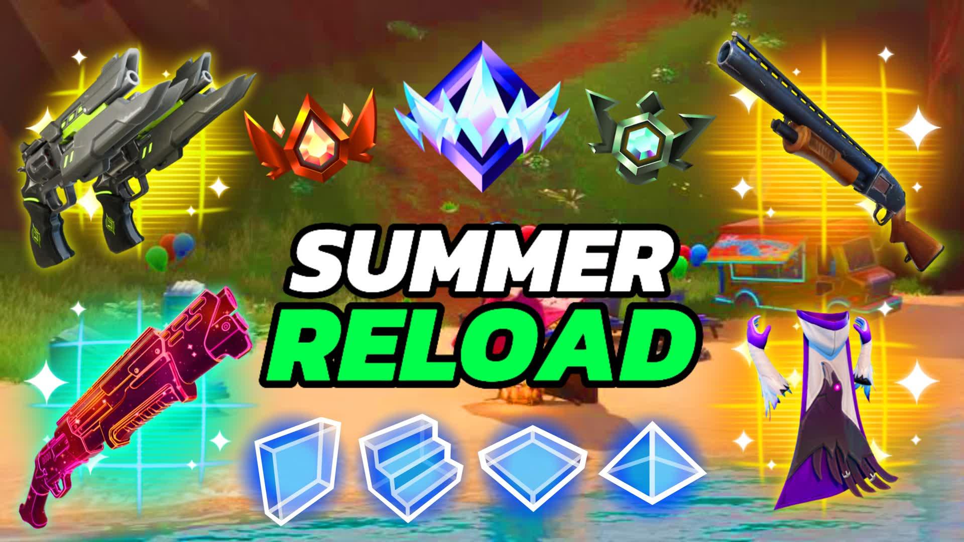 ☀️ SUMMER RELOAD 🎯