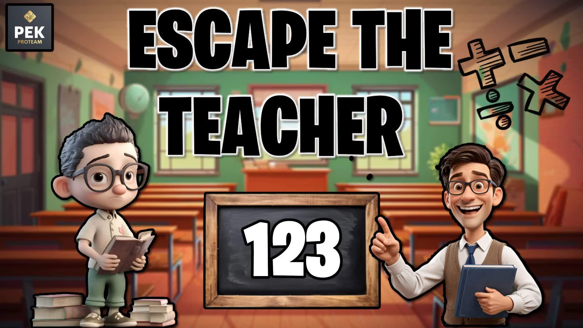 Escape the teacher 123 🧑🏫
