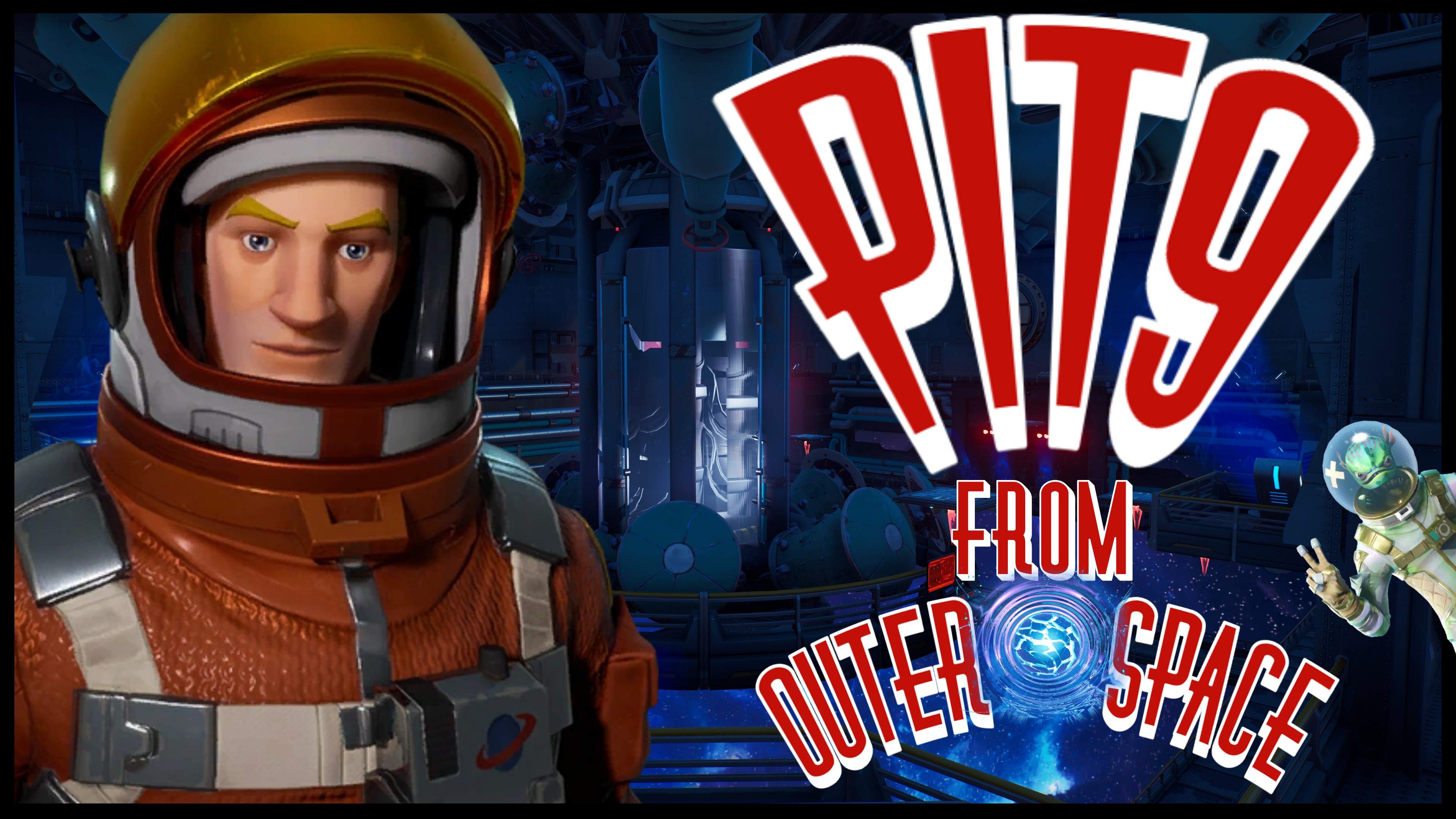 Pit9 from Outer Space