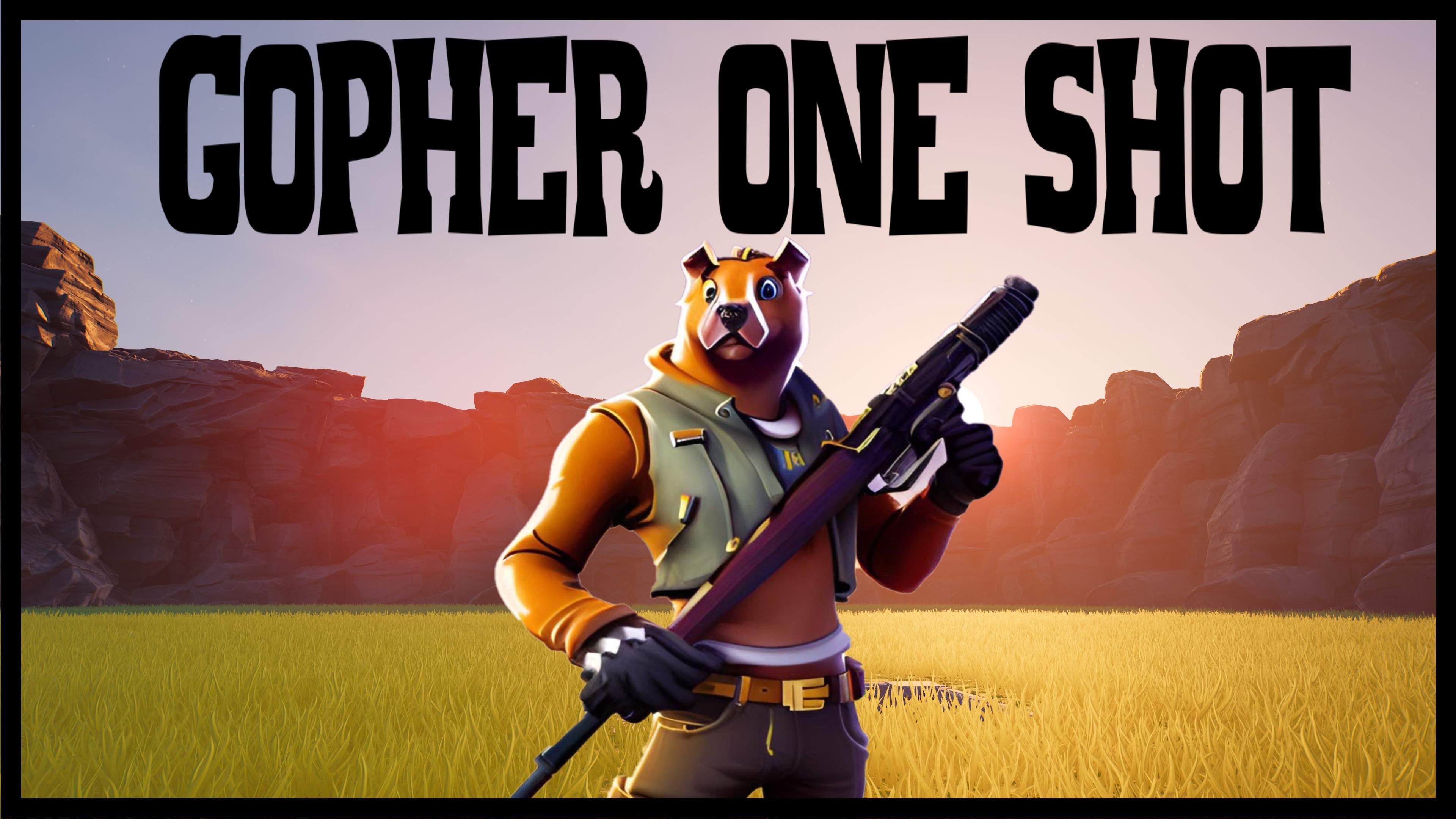 GOPHER ONE SHOT