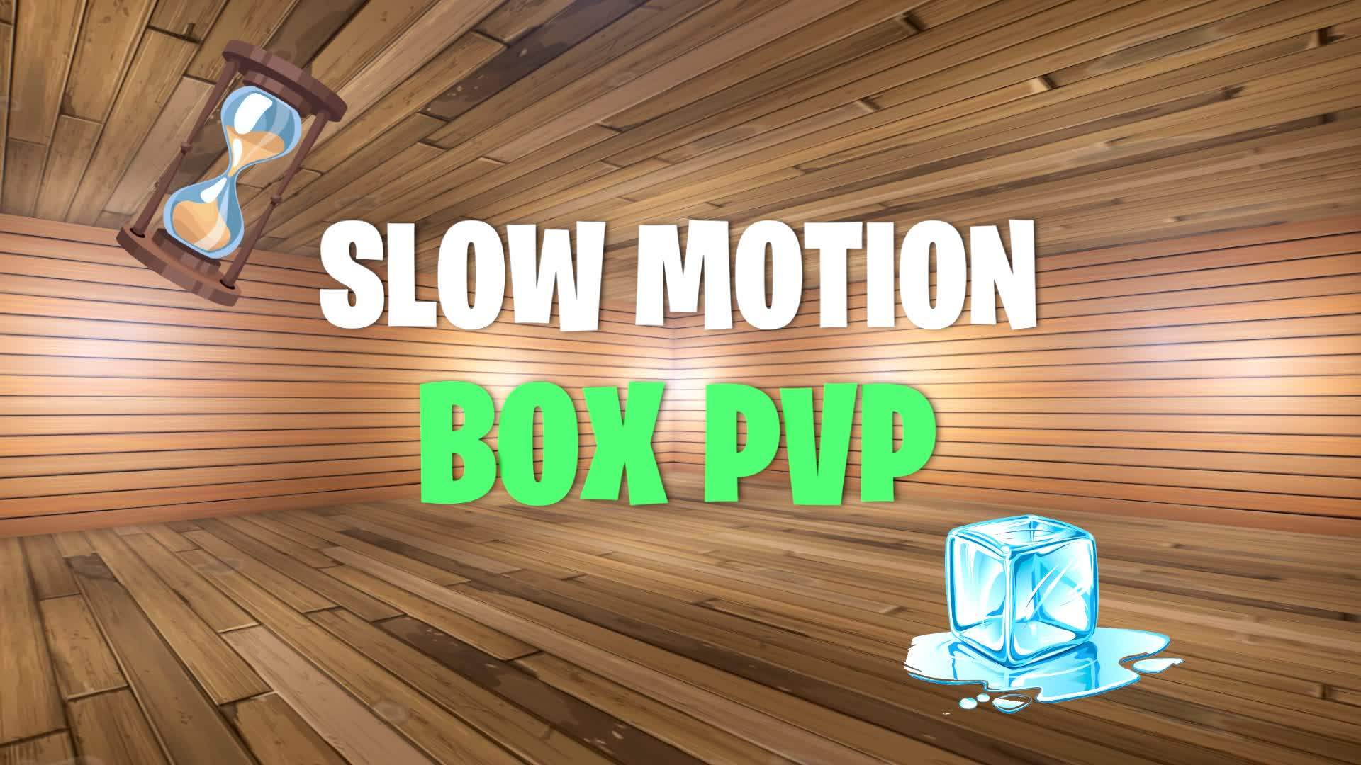 SLOW MOTION BOX PVP ⏳📦