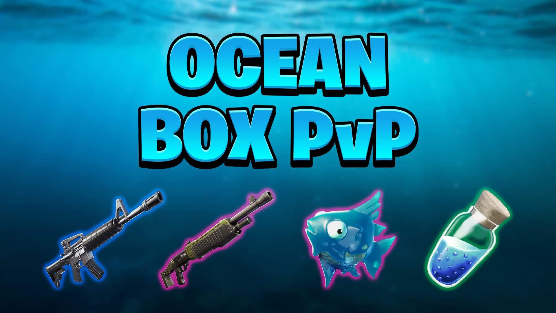 🌊 OCEAN BOX PVP 📦