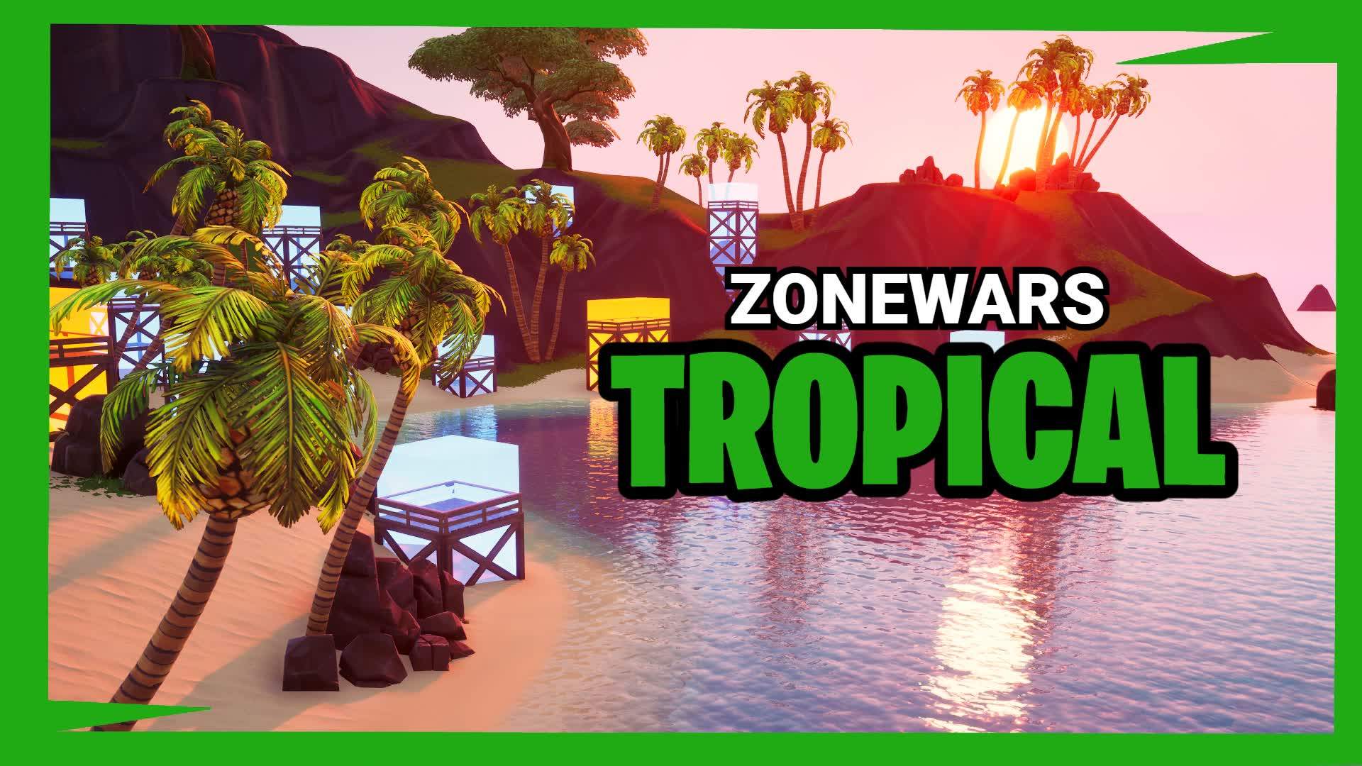🌴 ZoneWars · TROPICAL | MrOrange9 JCT