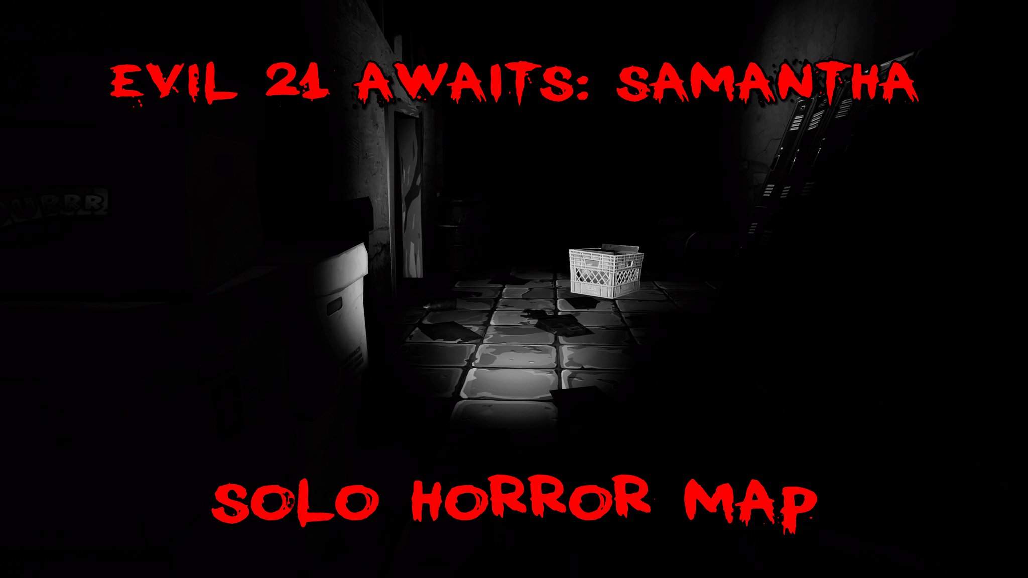 EVIL 21 AWAITS: SAMANTHA