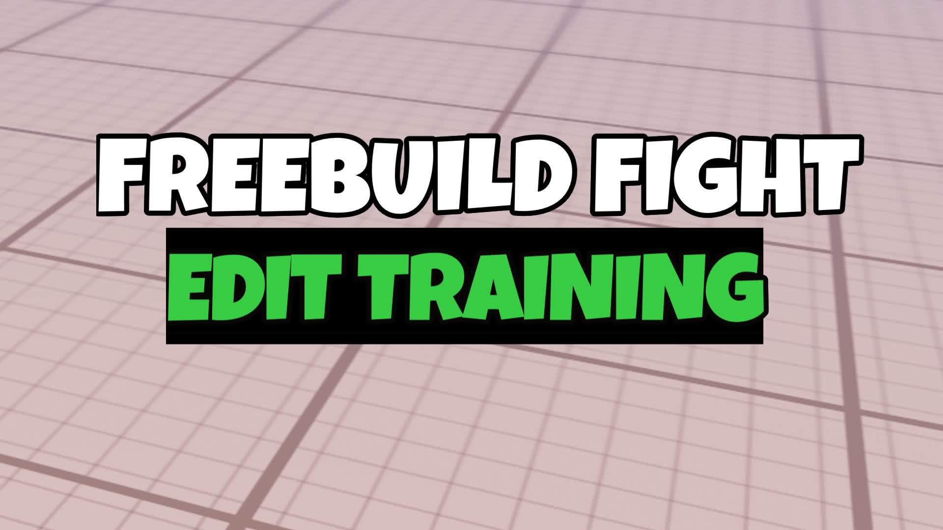 FREEBUILD FIGHT EDIT PRACTICE MAP