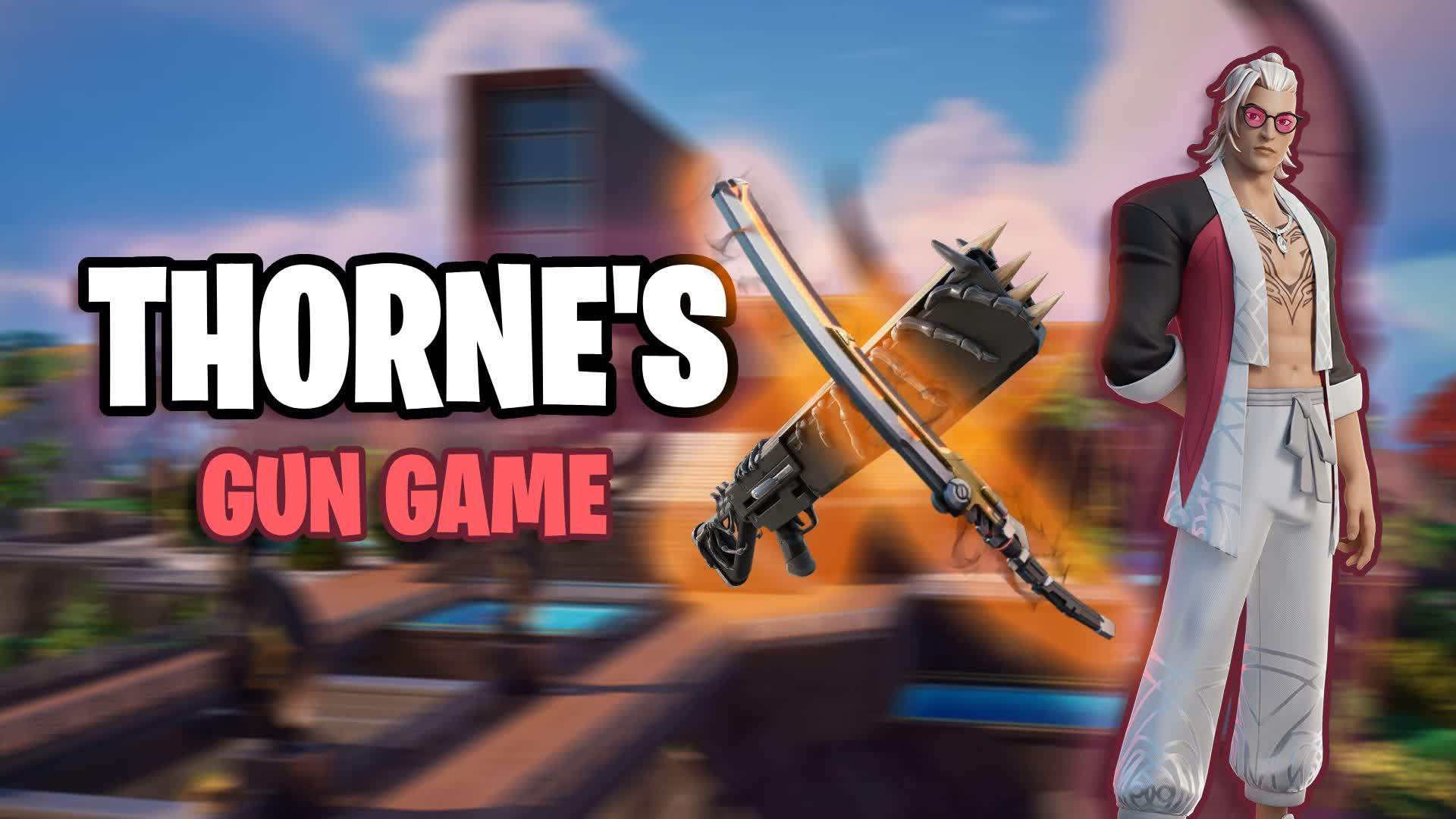 🧛THORNE'S🗡️GUN GAME