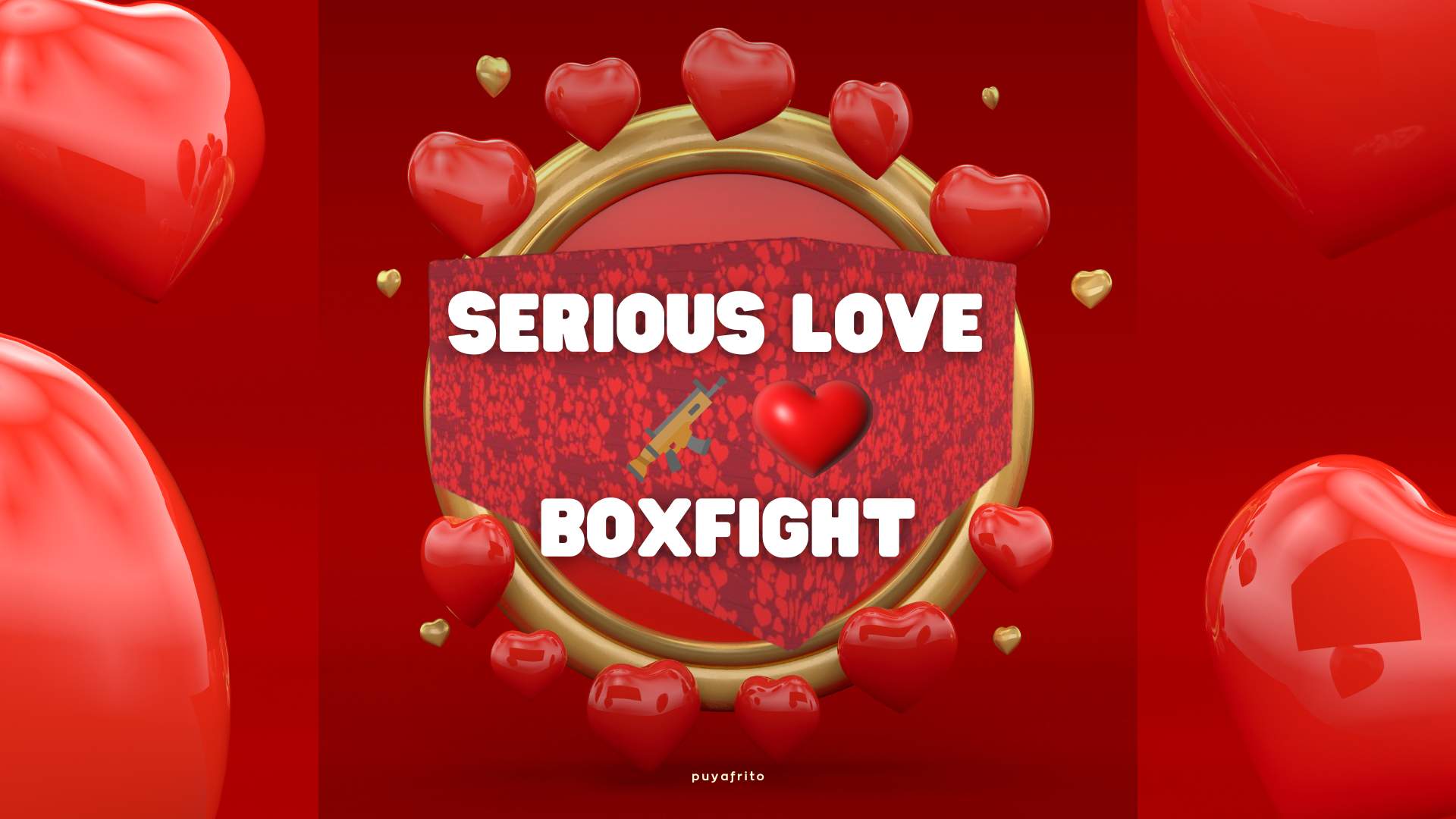 ❤️ SERIOUS LOVE BOX FIGHT