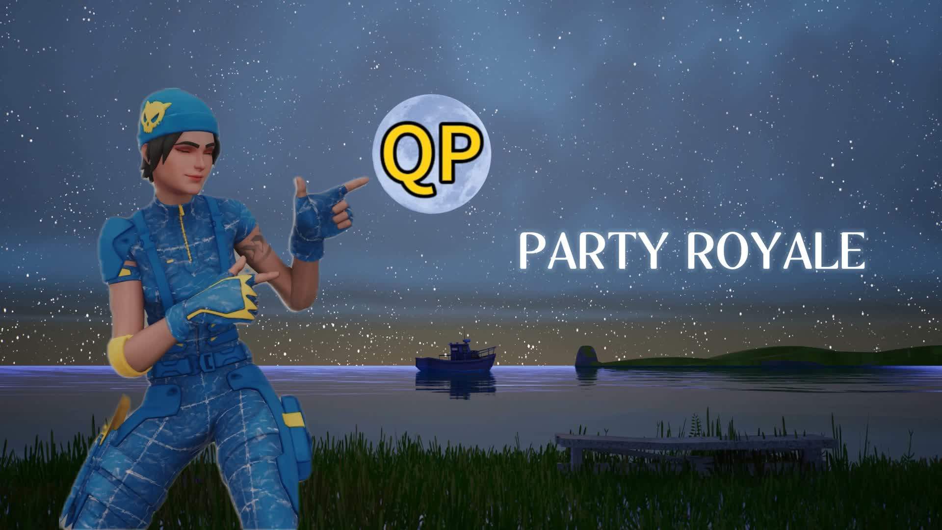 PARTY ROYALE QP
