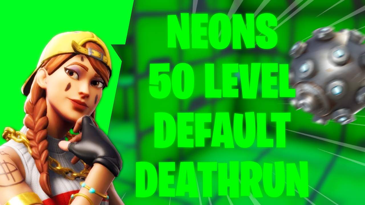 NEON'S 50 LEVEL DEFAULT DEATHRUN