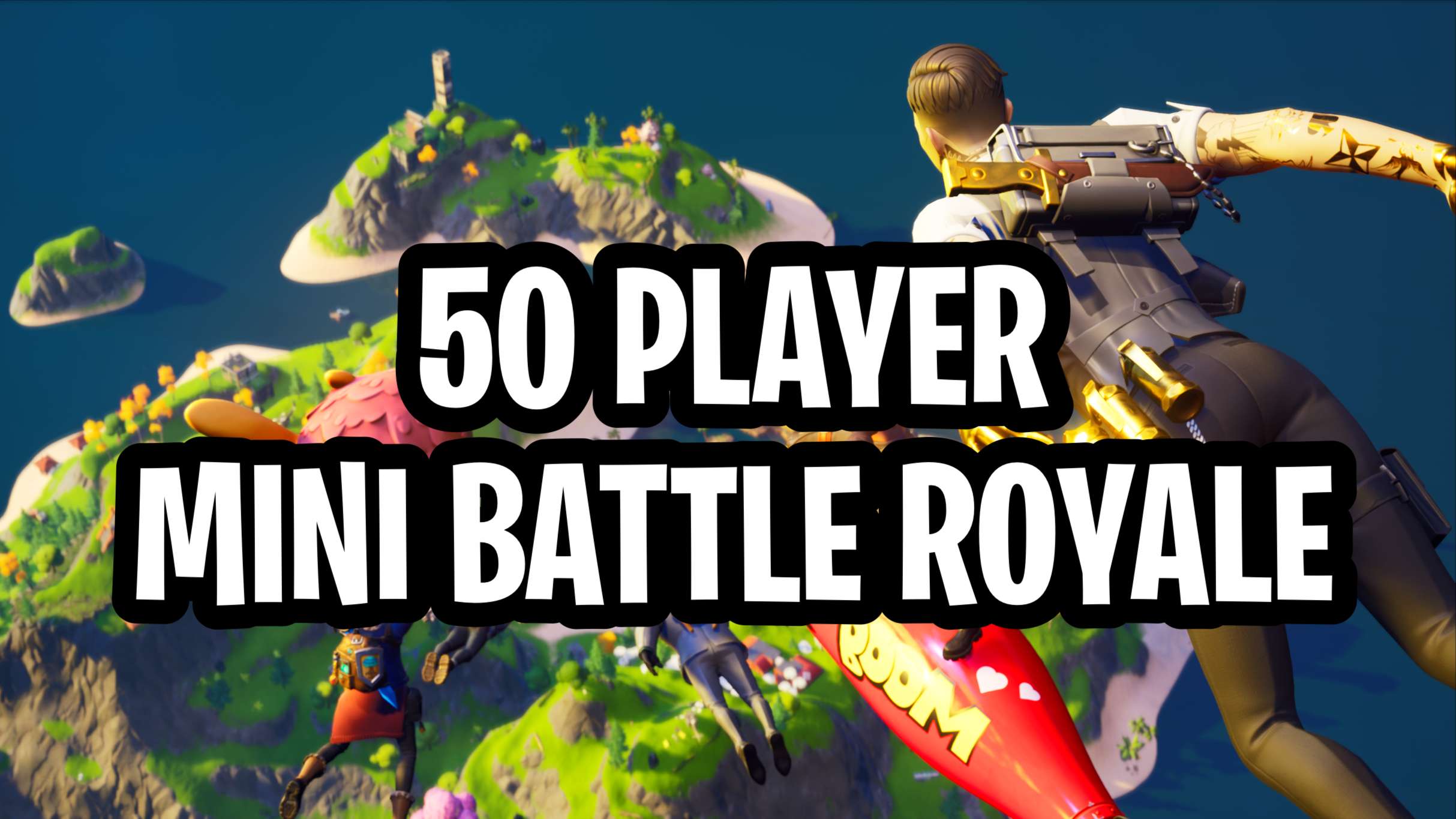 50 PLAYER MINI BATTLE ROYALE!