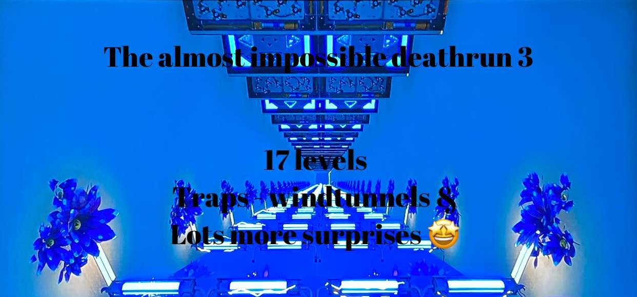 The almost impossible Deathrun 3