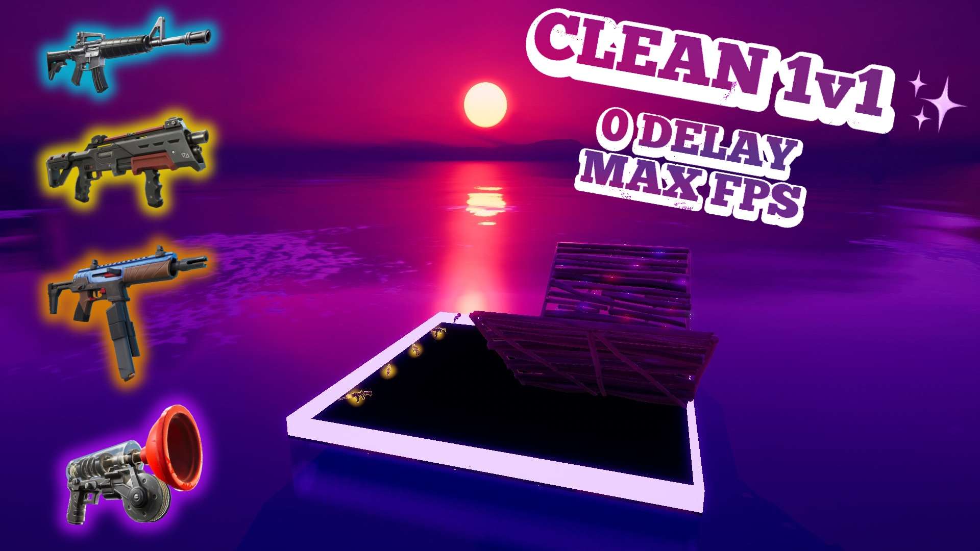 Clean 1v1 ✨ 0 Delay & Max FPS