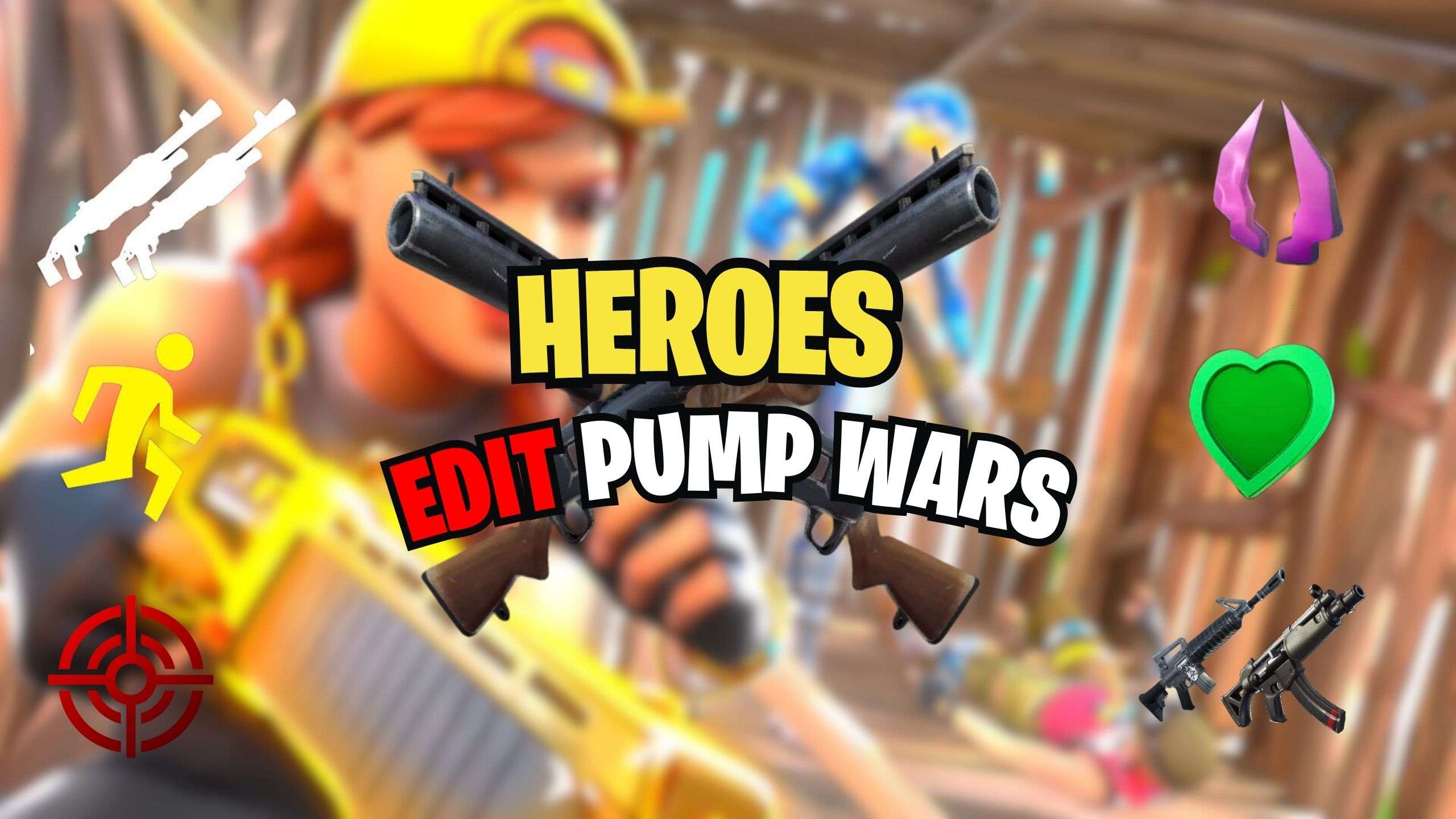 🦸 HEROES EDIT PUMP WARS 📝