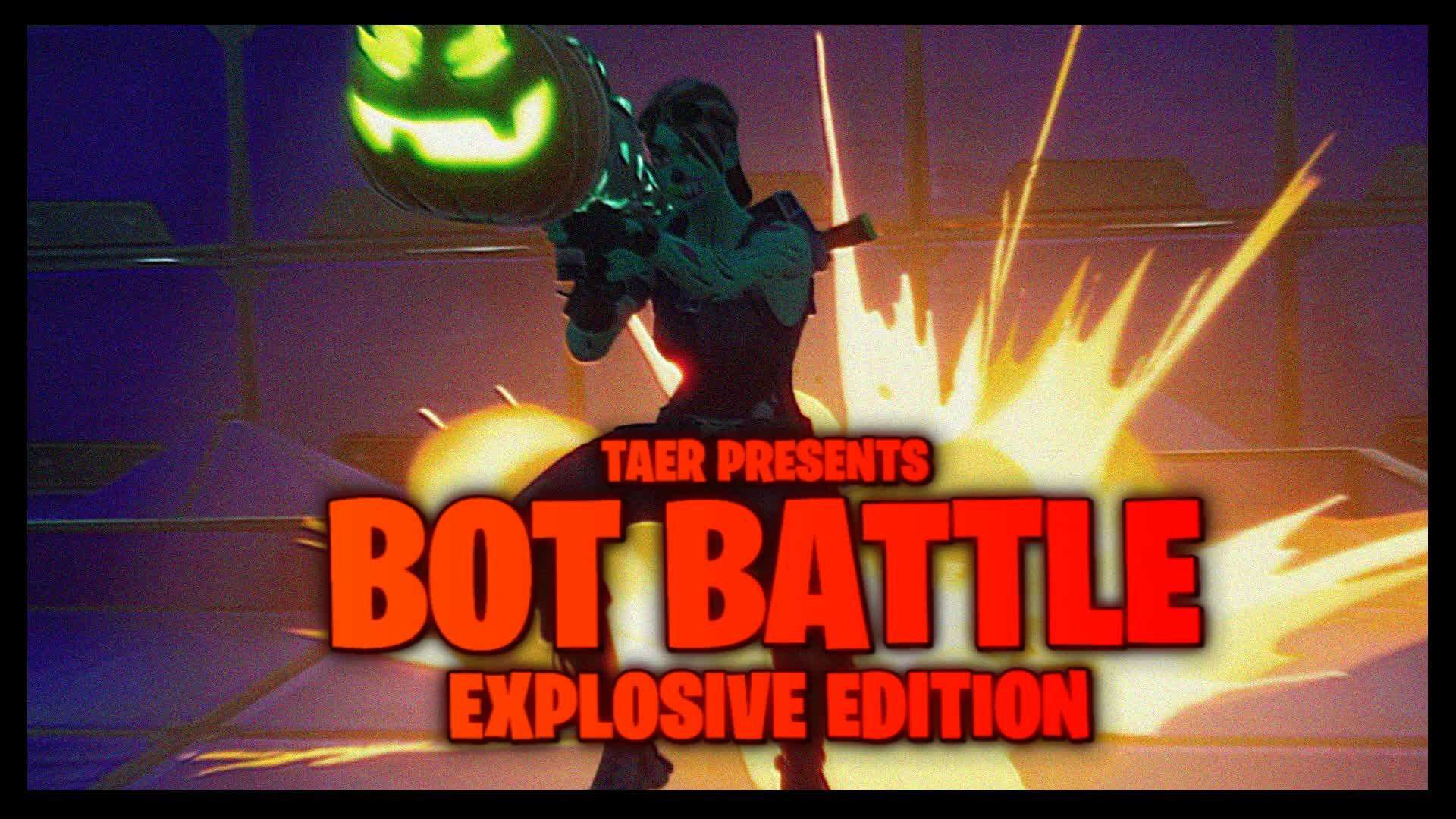 BOT BATTLE: EXPLOSIVE EDITION